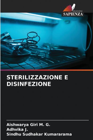 STERILIZZAZIONE E DISINFEZIONE