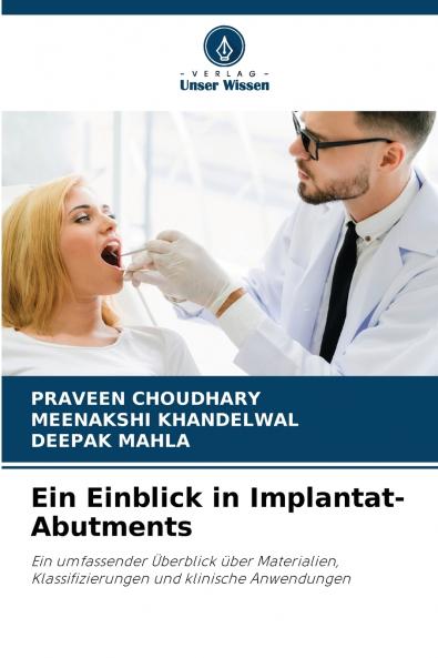 Ein Einblick in Implantat-Abutments