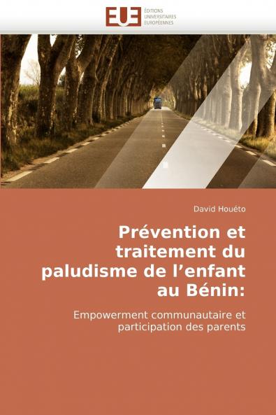 Prévention et traitement du paludisme de l''enfant au bénin