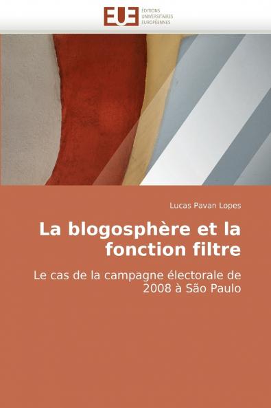La blogosphère et la fonction filtre