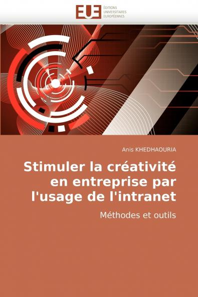 Stimuler la créativité en entreprise par l'usage de l'intranet