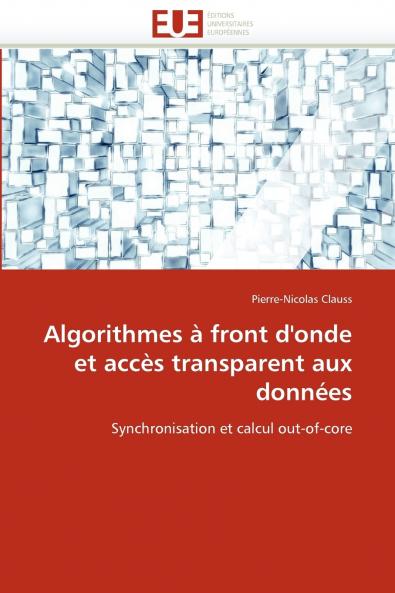 Algorithmes à front d'onde et accès transparent aux données
