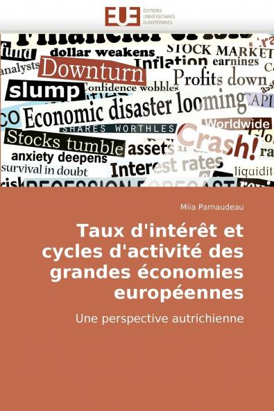 Taux d'intérêt et cycles d'activité des grandes économies européennes
