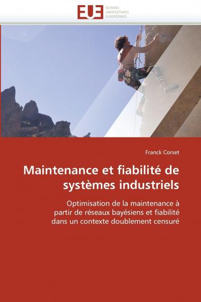 Maintenance et fiabilité de systèmes industriels