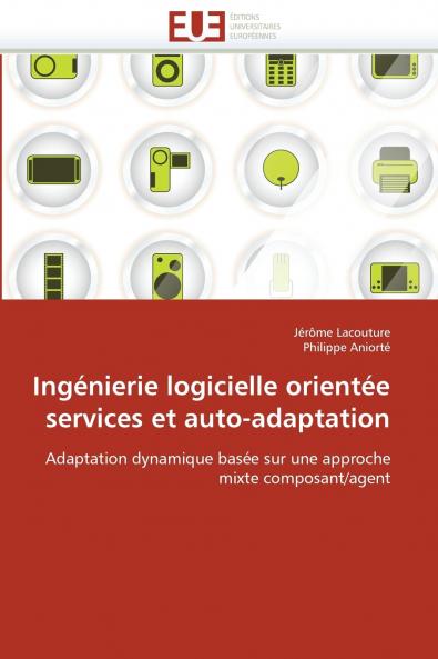 Ingénierie logicielle orientée services et auto-adaptation