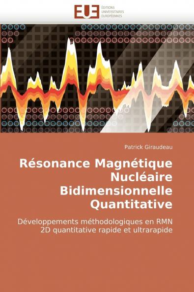 Résonance magnétique nucléaire bidimensionnelle quantitative