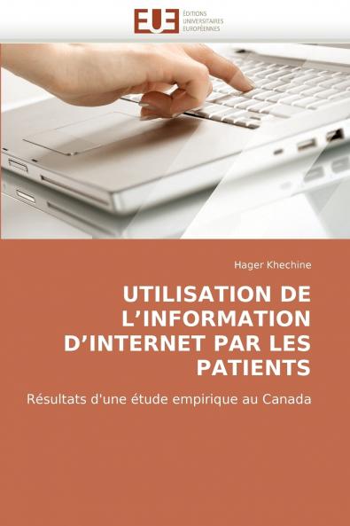 Utilisation de l'information d'internet par les patients