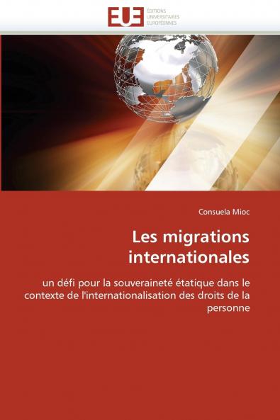 Les migrations internationales