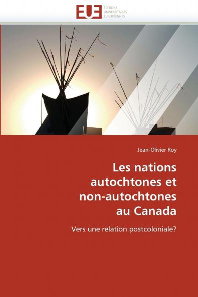 Les nations  autochtones et  non-autochtones  au canada