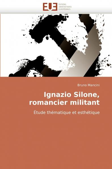 Ignazio silone romancier militant
