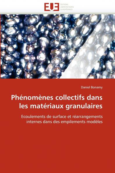 Phénomènes collectifs dans les matériaux granulaires