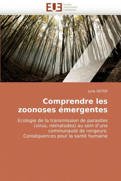 Comprendre les zoonoses émergentes