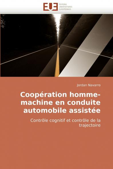 Coopération homme-machine en conduite automobile assistée