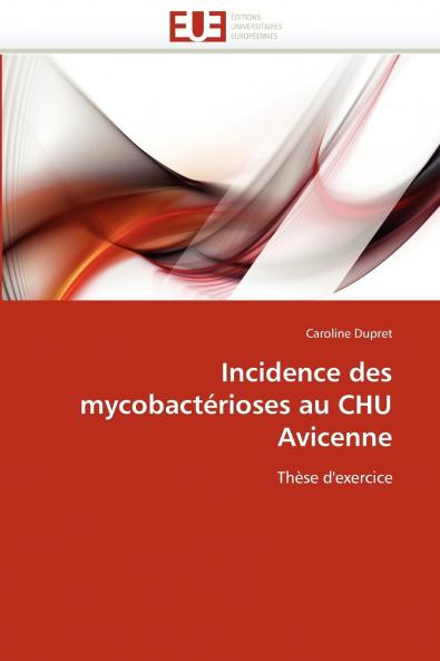 Incidence des mycobactérioses au chu avicenne