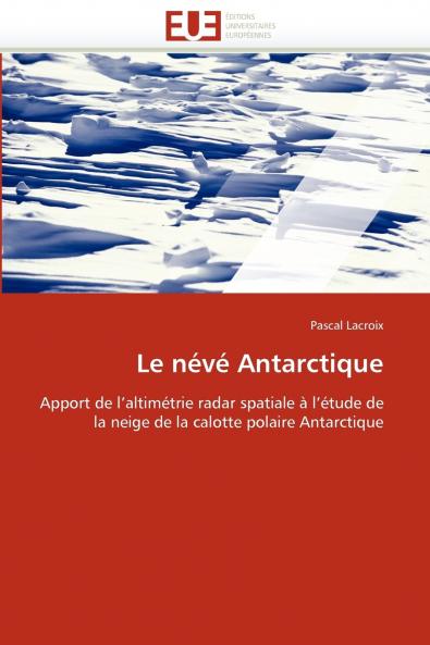 Le névé antarctique