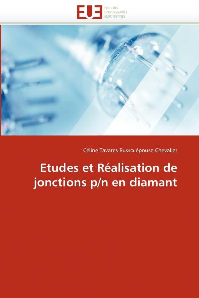 Etudes et réalisation de jonctions p/n en diamant