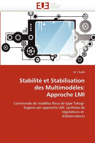 Stabilité et stabilisation  des multimodèles
