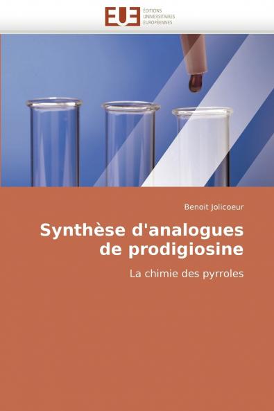 Synthèse d''analogues de prodigiosine