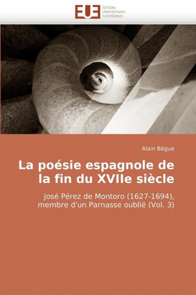 La poésie espagnole de la fin du xviie siècle