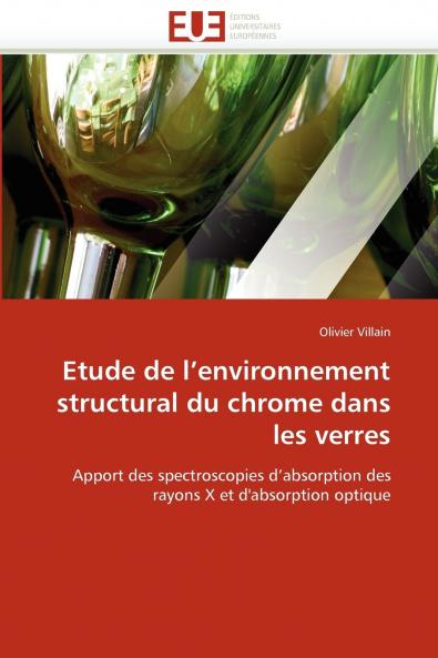 Etude de l''environnement structural du chrome dans les verres