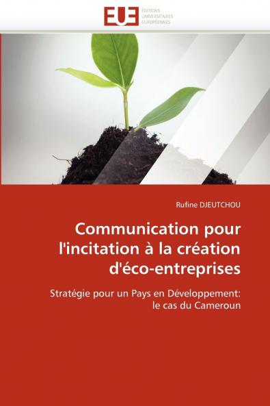 Communication pour l''incitation à la création d''éco-entreprises