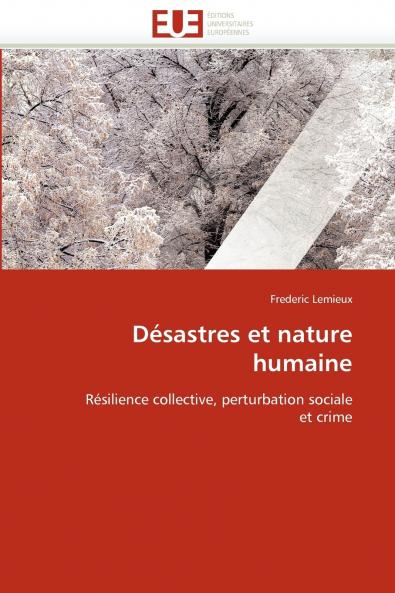 Désastres et nature humaine