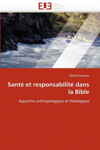 Santé et responsabilité dans la bible