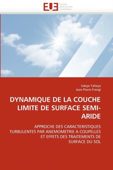 Dynamique de la couche limite de surface semi-aride