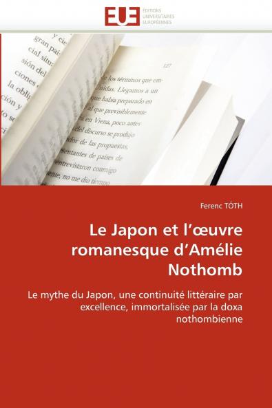Le japon et l'oeuvre romanesque d'amélie nothomb