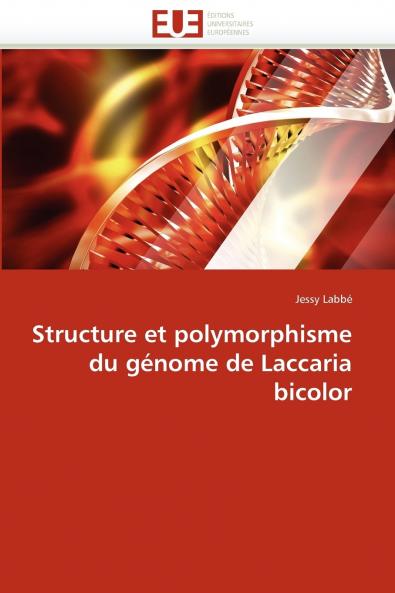Structure et polymorphisme du génome de laccaria bicolor