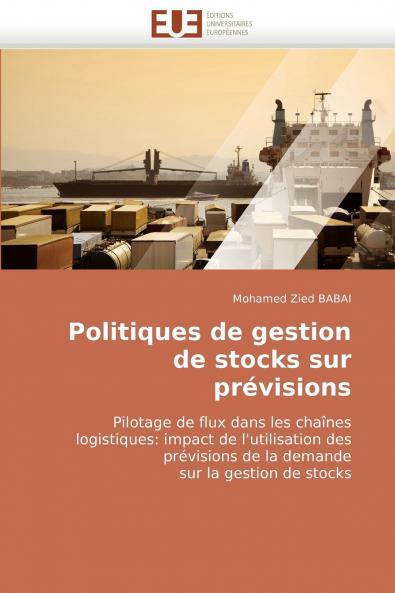 Politiques de gestion de stocks sur prévisions