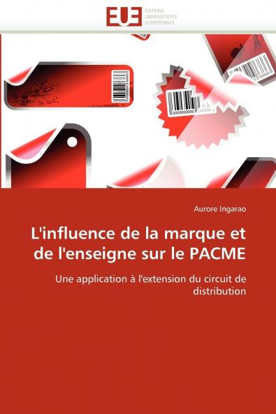 L''influence de la marque et de l''enseigne sur le pacme