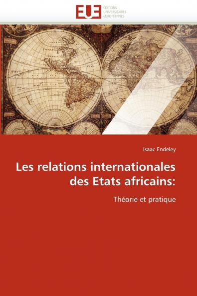 Les relations internationales des etats africains