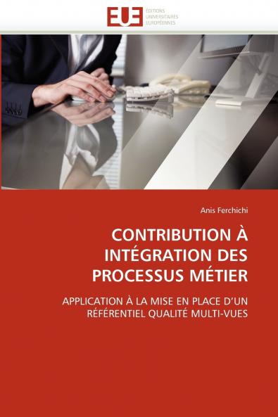 Contribution à intégration des processus métier