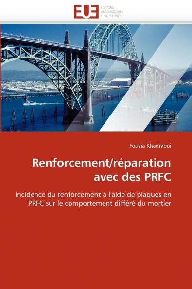 Renforcement/réparation avec des prfc