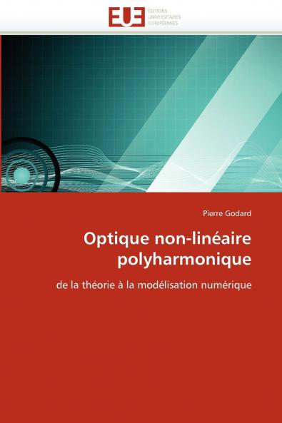 Optique non-linéaire polyharmonique