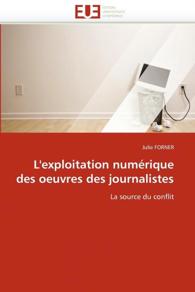 L''exploitation numérique des oeuvres des journalistes