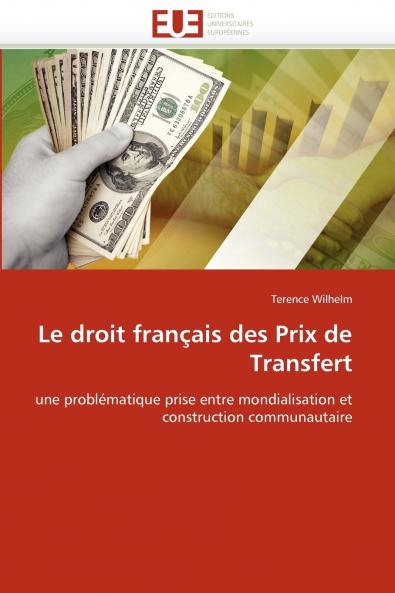 Le droit français des prix de transfert