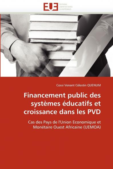 Financement public des systèmes éducatifs et croissance dans les pvd