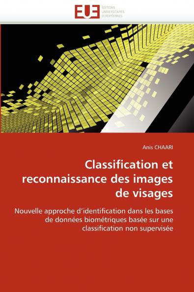 Classification et reconnaissance des images de visages