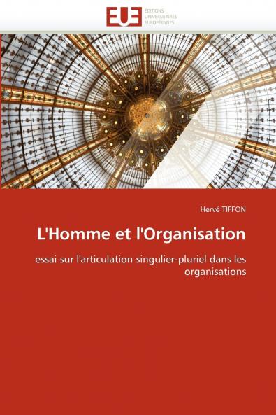 L'homme et l'organisation