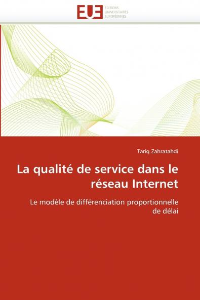 La qualité de service dans le réseau internet
