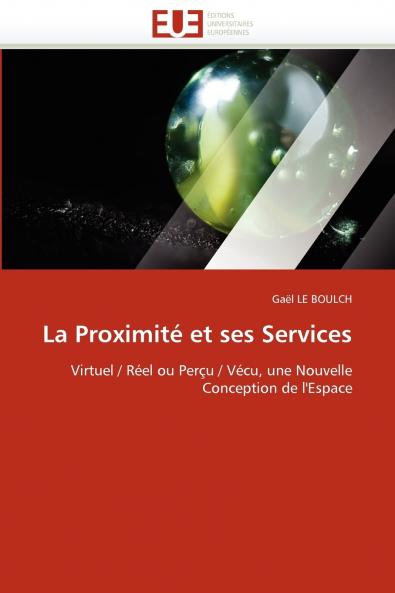 La proximité et ses services