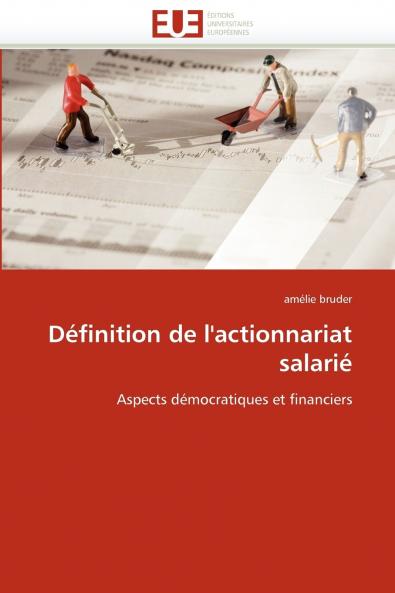 Définition de l''actionnariat salarié