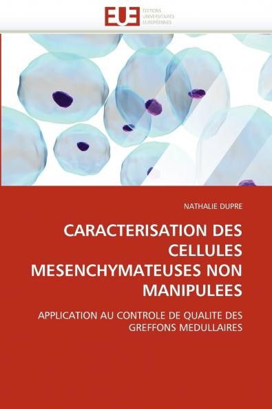Caracterisation des cellules mesenchymateuses non manipulees