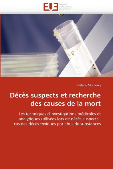 Décès suspects et recherche des causes de la mort