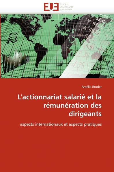 L''actionnariat salarié et la rémunération des dirigeants