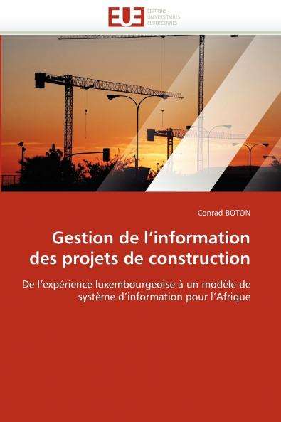 Gestion de l''information des projets de construction