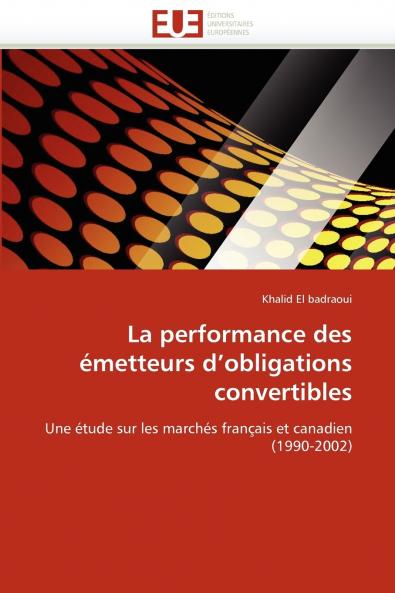 La performance des émetteurs d''obligations convertibles