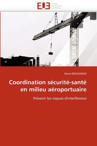 Coordination sécurité-santé en milieu aéroportuaire